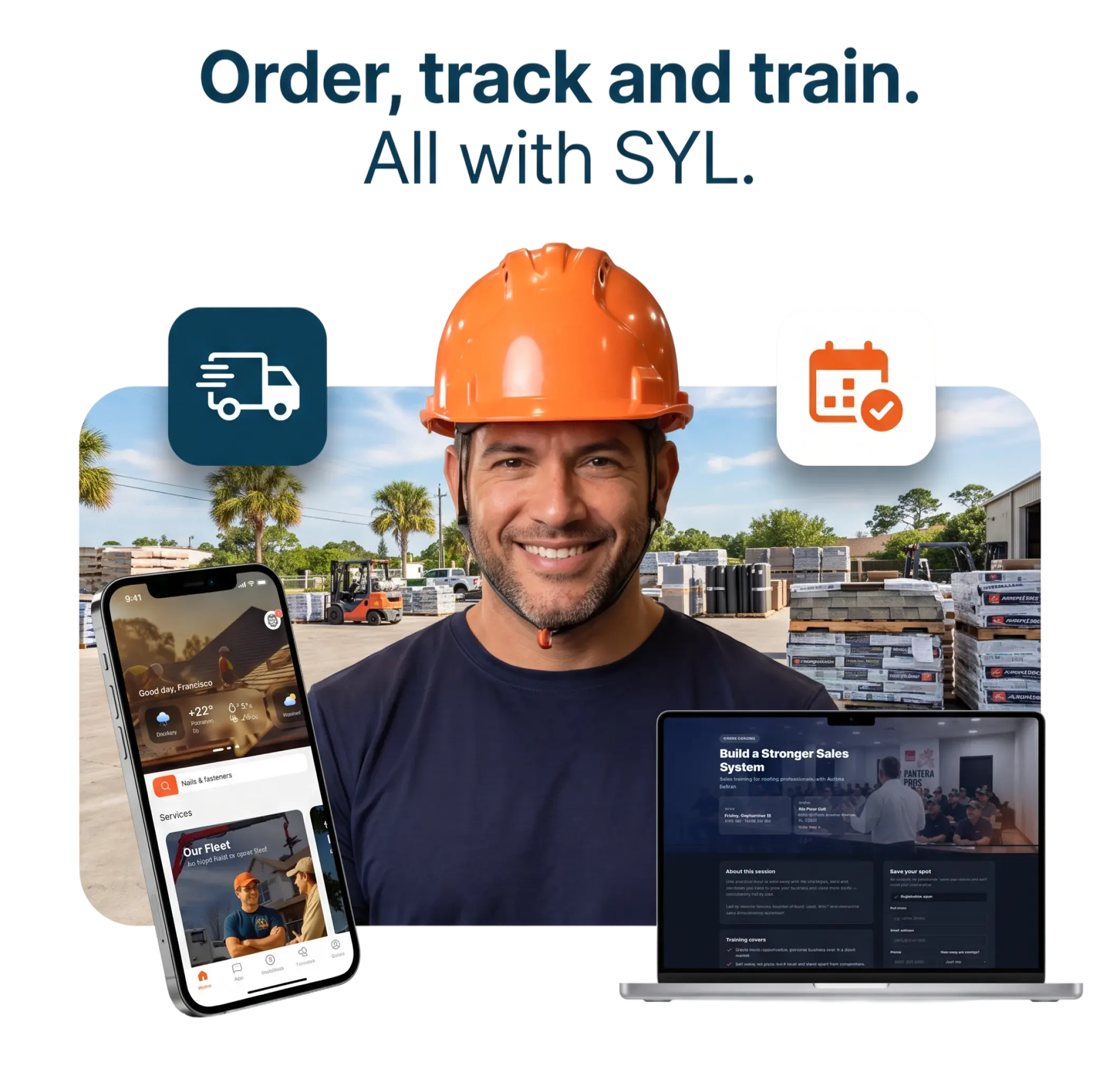 «Order, track and train. All with SYL.» Instalador con casco naranja entre el móvil con la app y el portátil con la plataforma de eventos